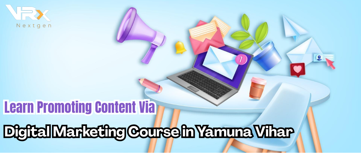 digital marketing courses in Yamuna vihar